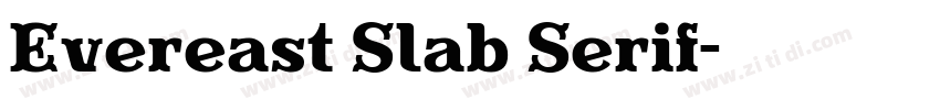 Evereast Slab Serif字体转换